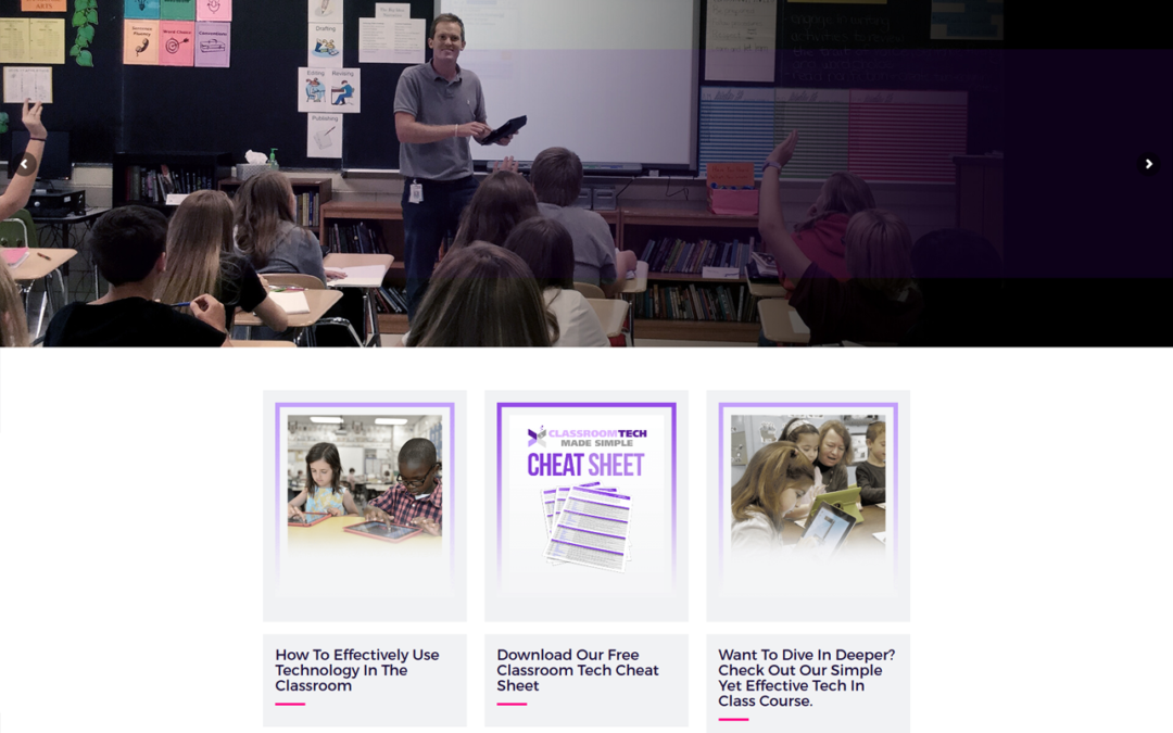 CLASSROOM TECH MADE SIMPLE